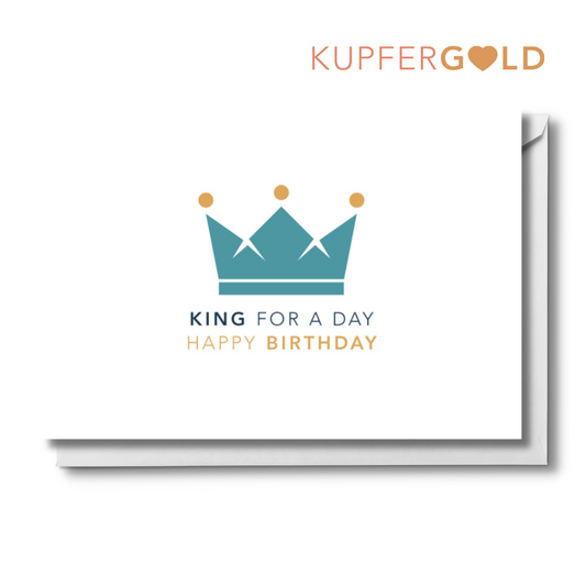 Kupfergold Doppelkarte - KING FOR A DAY